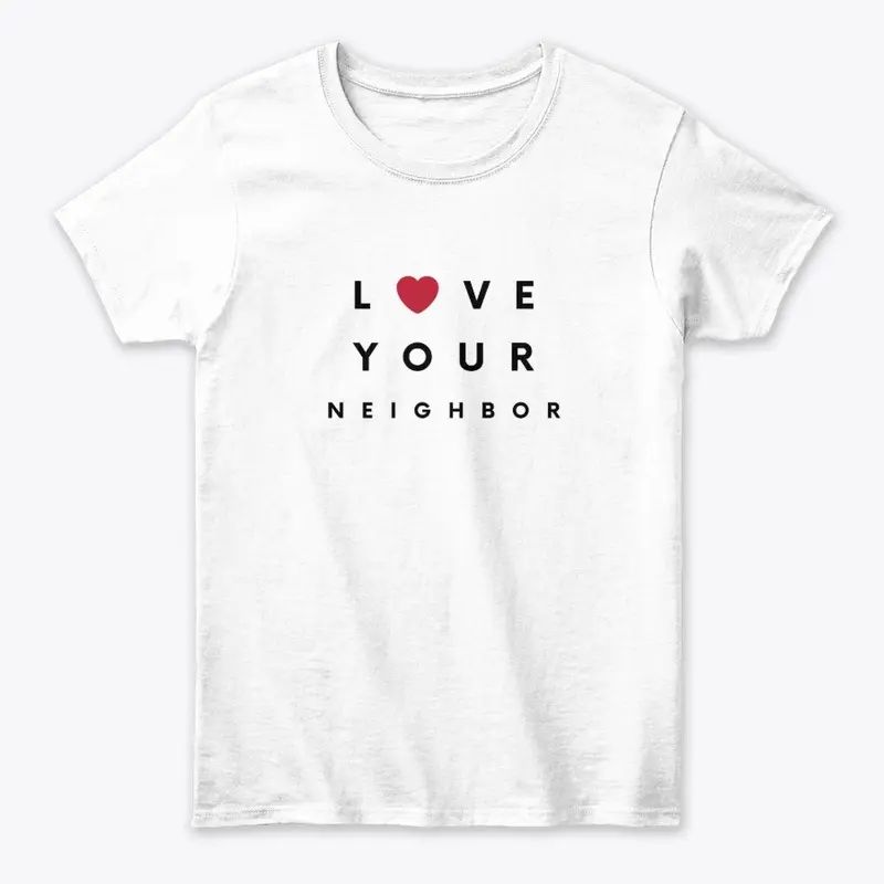 Love Your Neighbor