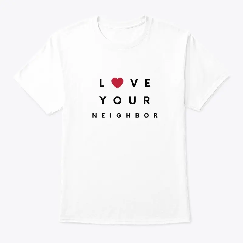 Love Your Neighbor